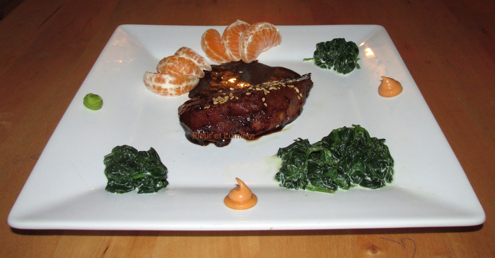 Fleur et Lumière Magret de canard sauce soja et miel, épinard frais à la crème, clémentine