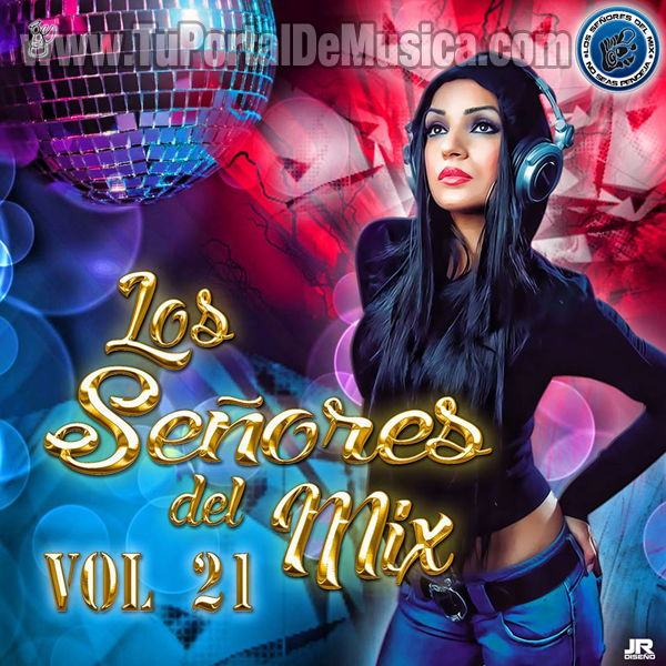Los Señores Del Mix Vol. 21 (2016) Los Señores Del Mix Vol. 21 (2016)
