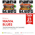  Hoy “Mama Blues” en el Teatro Municipal desde las 20