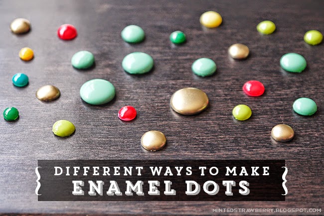 Different ways to make enamel dots 1