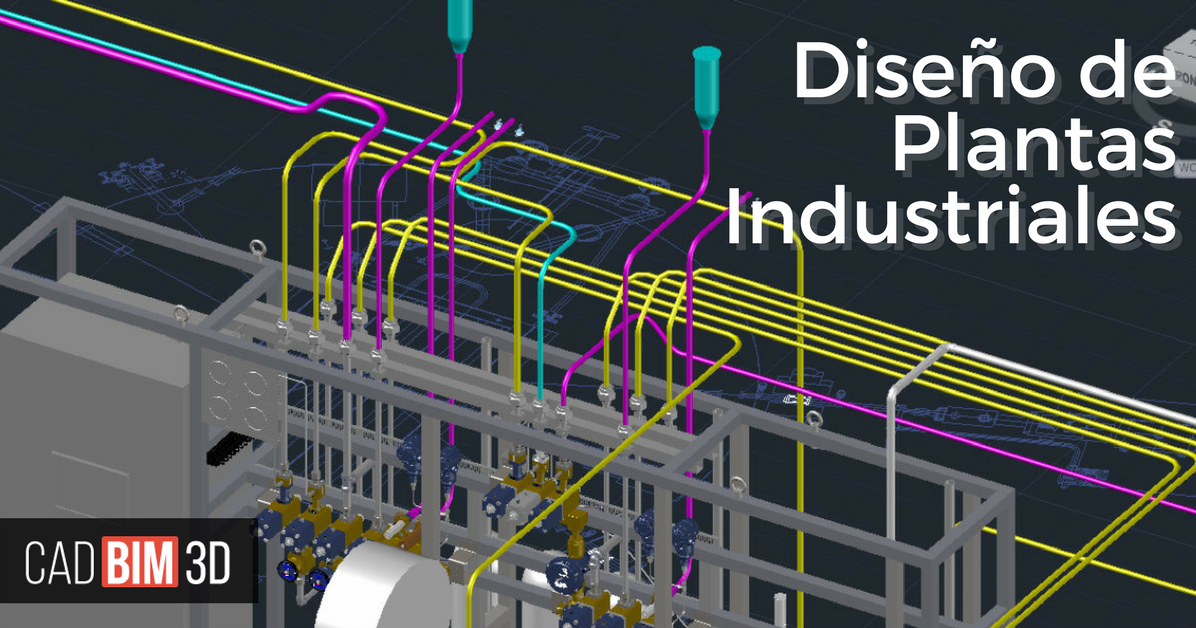 Diseño de Plantas Industriales con Autodesk cadBIM3D