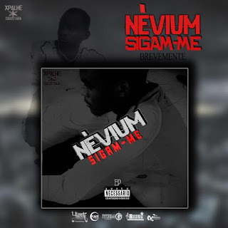 Nevium - Sigam-me (2016)