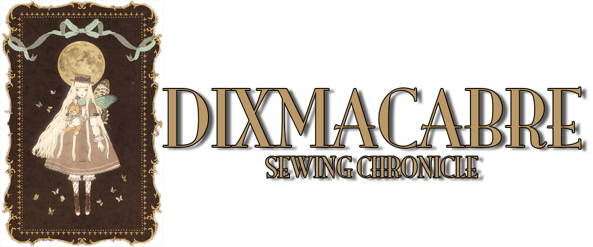 † DIXMACABRE SEWING CHRONICLE  †