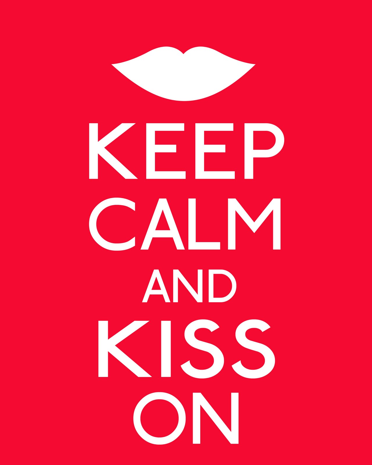keep+calm+KISS+on