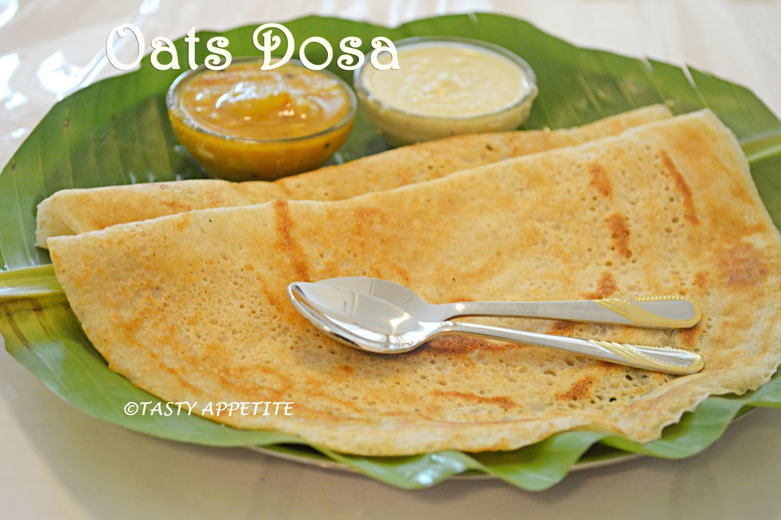 OATS DOSA / INSTANT OATS DOSA / EASY DOSA RECIPES / HEALTHY BREAKFAST MENUS