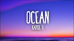 Download Free Song MP3 Karol G - Ocean MP4