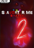 Descargar 123 Slaughter Me Street 2 – HI2U para 
    PC Windows en Español es un juego de Horror desarrollado por Nate Sanders , John Kolbek