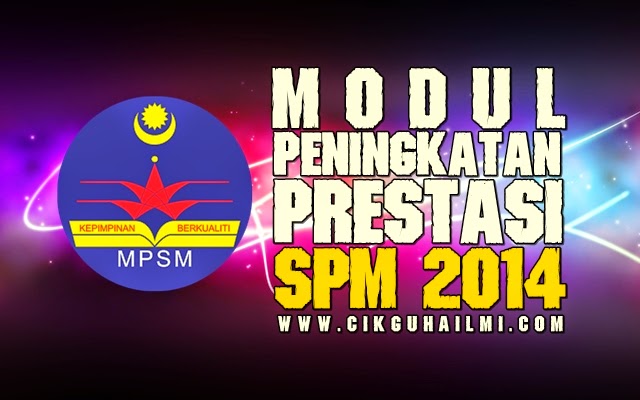 Modul Peningkatan Prestasi SPM 2014 (Majlis Pengetua Sekolah Malaysia - Negeri Kedah)