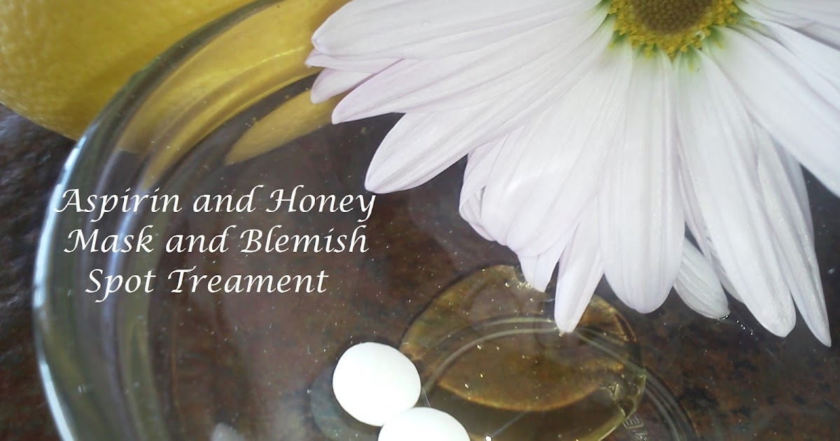 Natures Home Spa Aspirin Mask and blemish spot treatment recipe