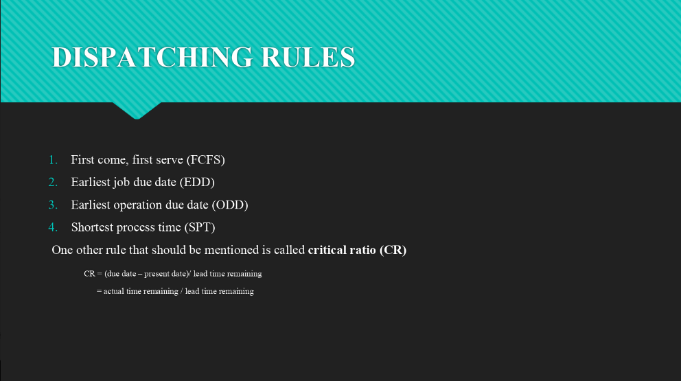 Operation Sequencing and Dispatching