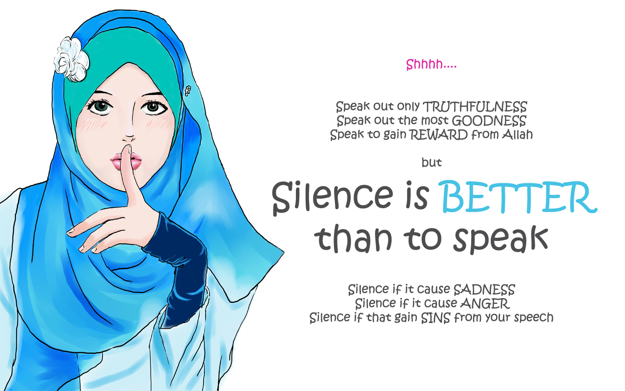 Silent speak. Im Islamic girl пародия. Sad Silence. Shhhh. Speak good or be Silent.