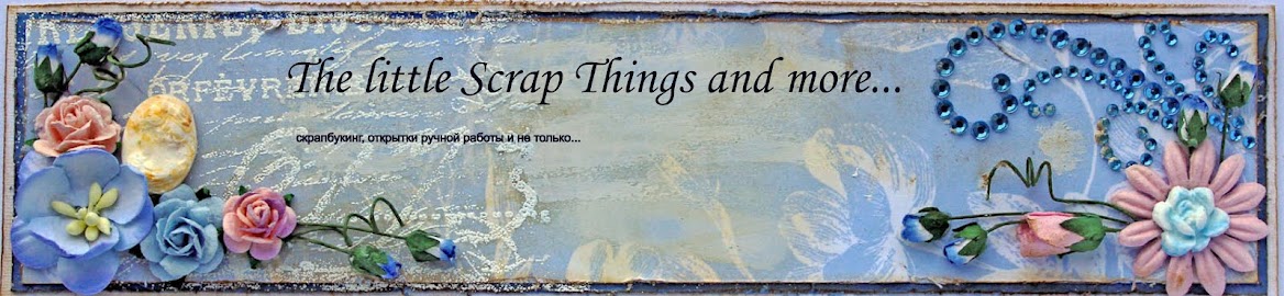 The little Scrap Things and more...
