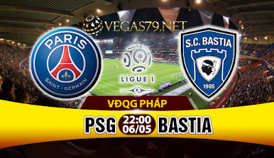 Nhận định bóng đá PSG vs Bastia
