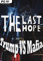 Descargar The Last Hope Trump vs Mafia Remastered-PLAZA para 
    PC Windows en Español es un juego de Accion desarrollado por Atomic Fabrik , Cristian Manolachi