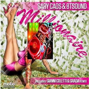 Gary Caos & BtSound  Millionaire (Grada vs Gianni Coletti Remix)