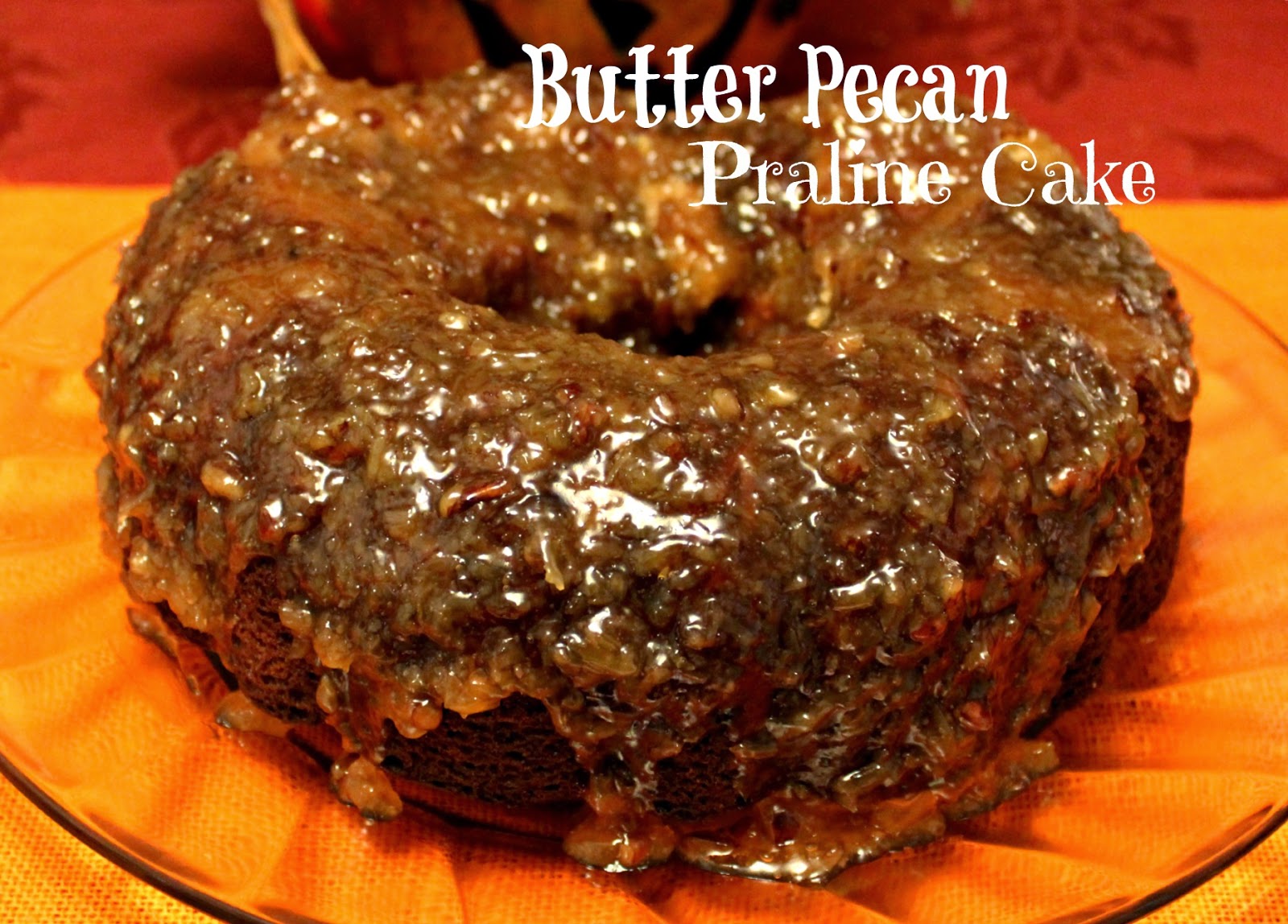 Sweet Tea and Cornbread Butter Pecan Praline Cake!