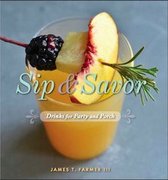 Sip & Savor, Drinks for Party and Porch