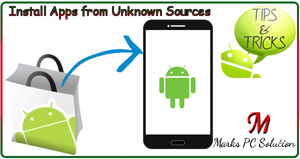 Enabling Unknown Source Apps on Android Device