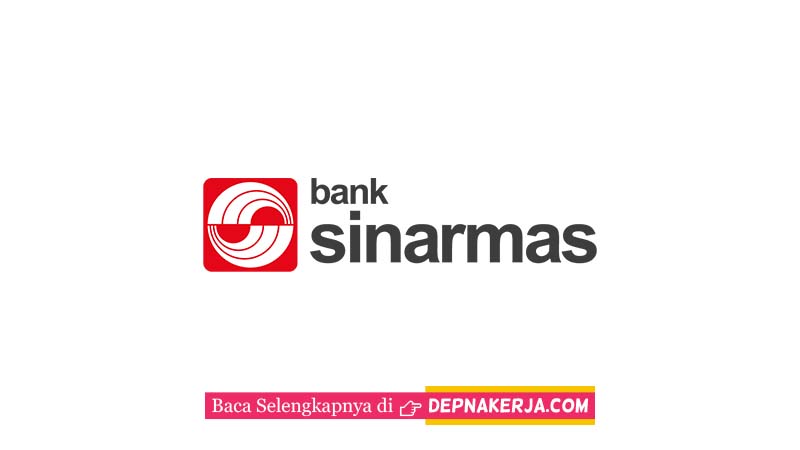 Lowongan Terkini Bank Sinarmas Terbuka untuk Fresh Graduate Semua Jurusan Lowongan Terkini Bank Sinarmas Terbuka untuk Fresh Graduate Semua Jurusan