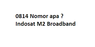 0814 Nomor apa ? Kartu Apa ?