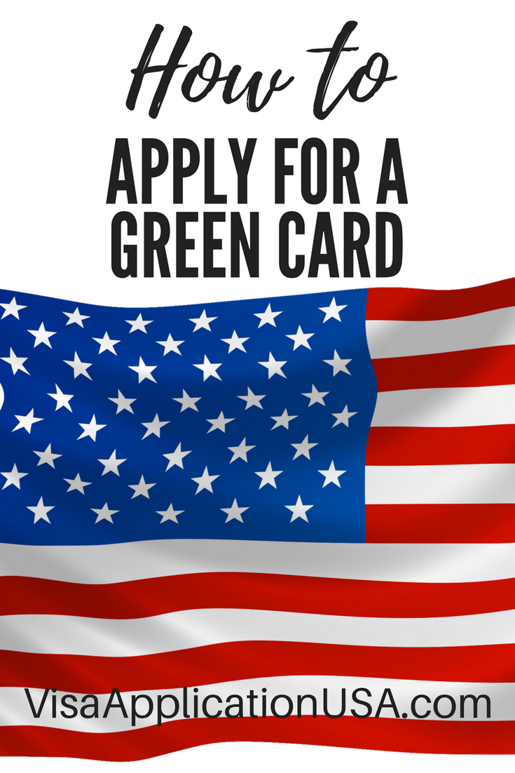 How to Apply for a Green Card