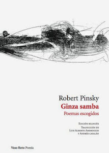 Ginza Samba: Poemas escogidos, de Robert Pinsky (Vaso Roto, 2014)