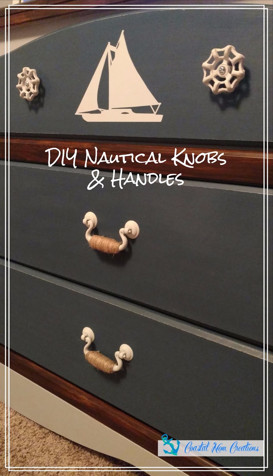 Coastal Mom Creations DIY Nautical Knobs and Handles