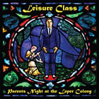 Leisure Class: Parents Night At The Leper Colony