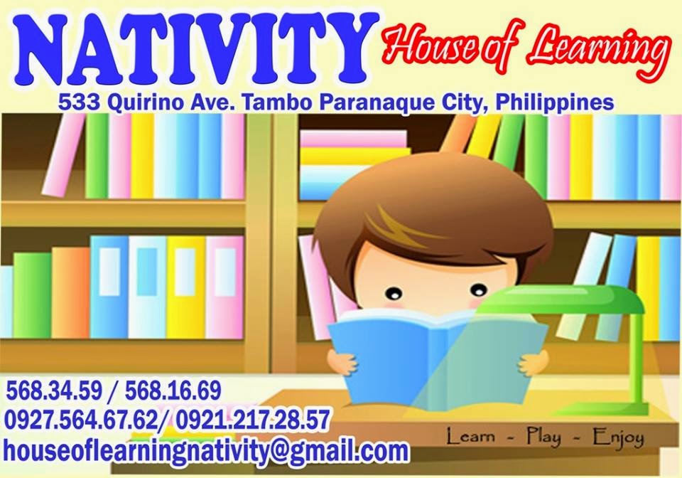 NATIVITY HOUSE OF LEARNING NATIVITY HOUSE OF LEARNING School of the