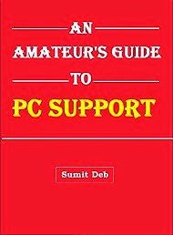 An Amateur's Guide To PC Support