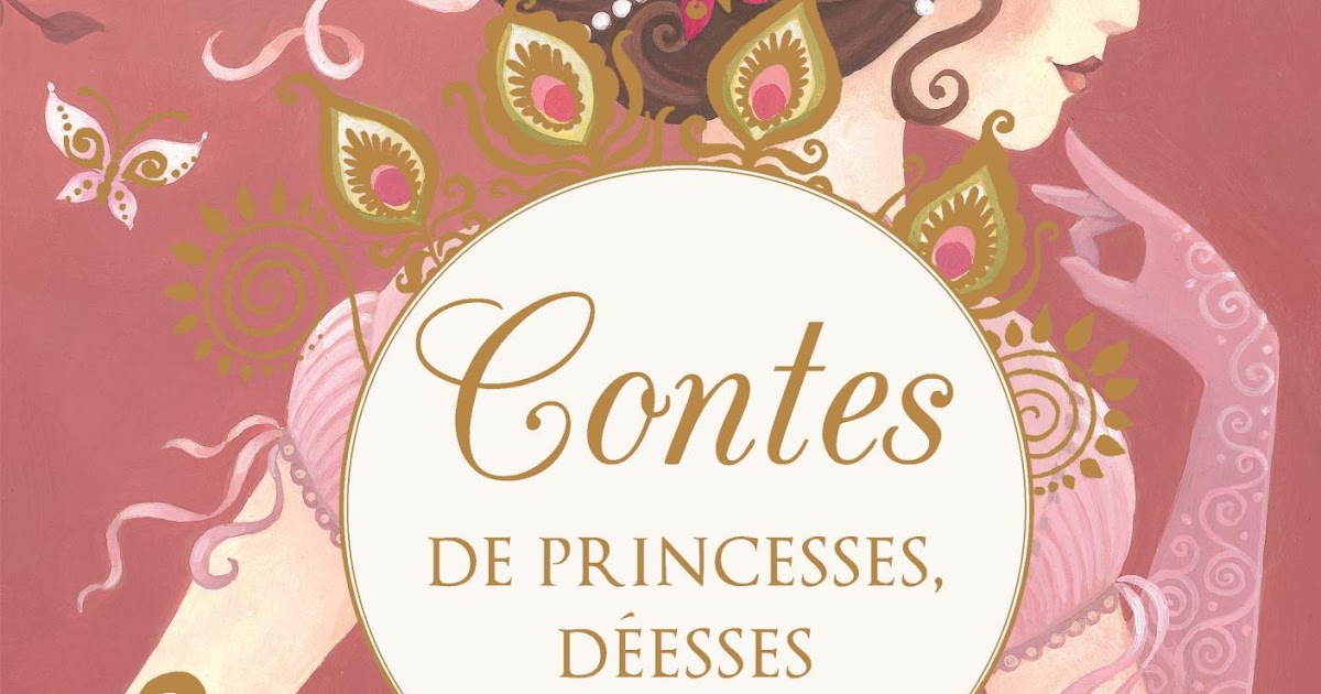 déesses & fées Contes de princesses 