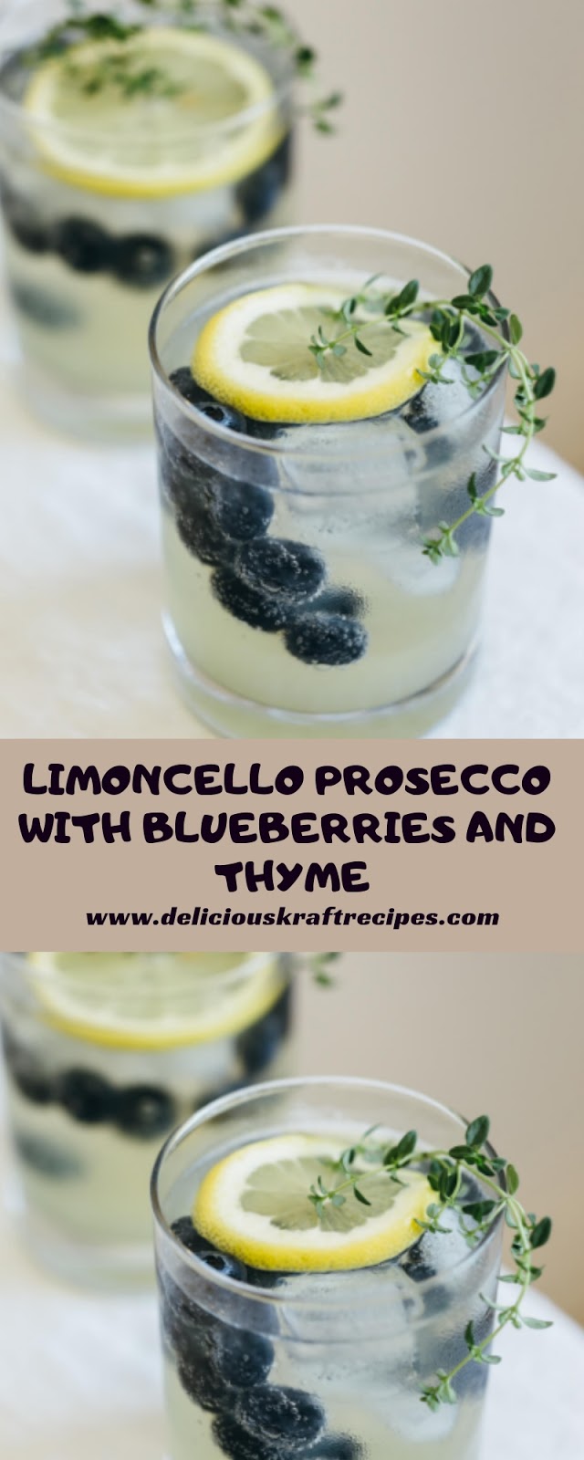 LIMONCELLO PROSECCO WITH BLUEBERRIES AND THYME LIMONCELLO PROSECCO WITH BLUEBERRIES AND THYME