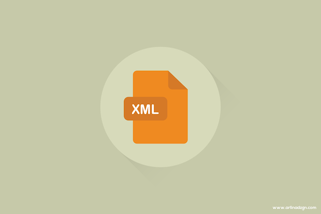 Apa itu XML dan Kegunaannya untuk Blogger Apa itu XML dan Kegunaannya untuk Blogger?