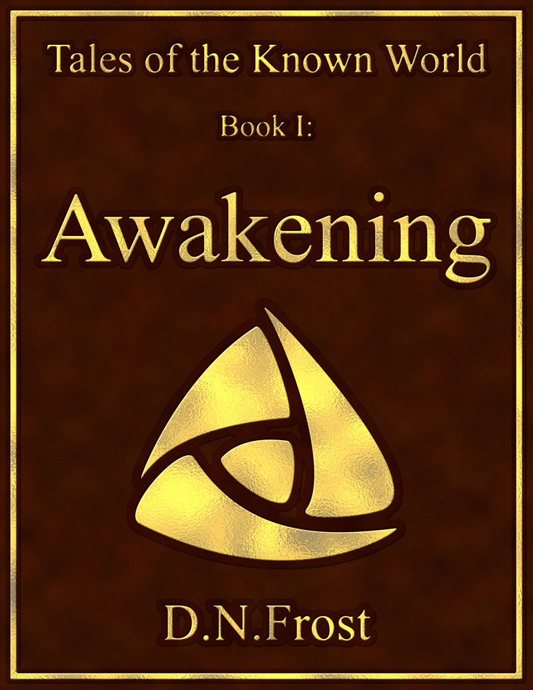 Too old for Narnia but don't want Westeros? Step into Tales of the Known World http://DNFrost.com/adventures Awakening: The Adventure of a Lifetime #TotKW
