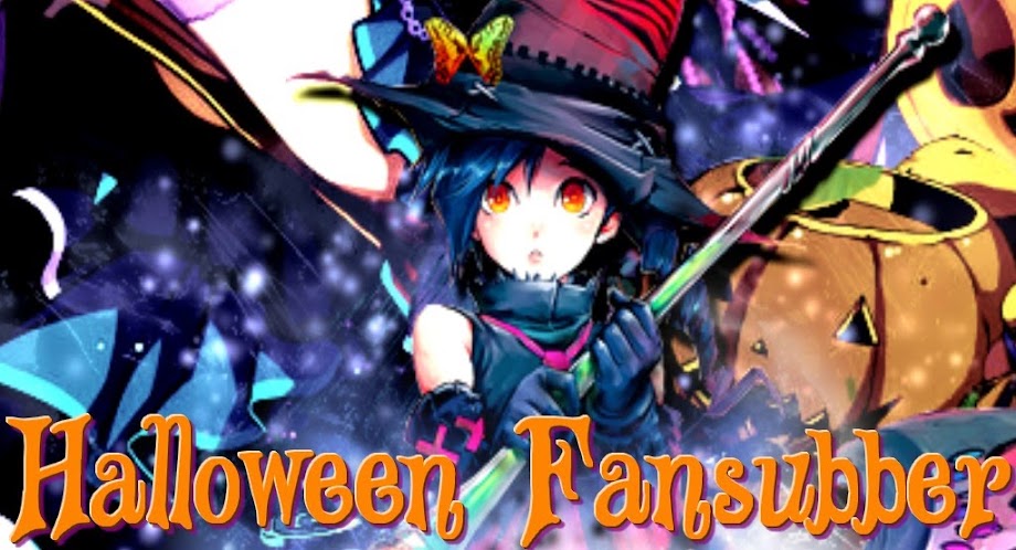 Halloween Fansubber