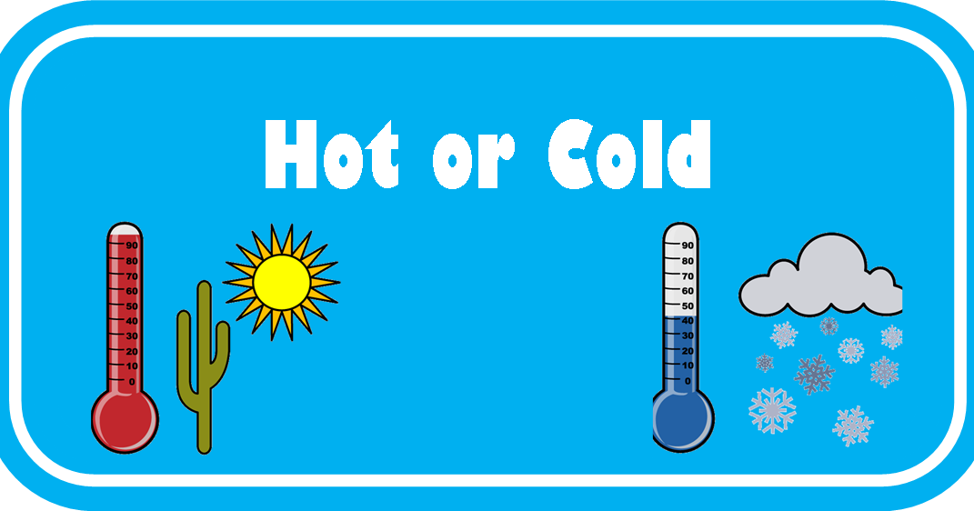 Хот энд колд. Hot Cold. Cold hot картинка. Hot Cold for Kids. Холодный горячий для детей.