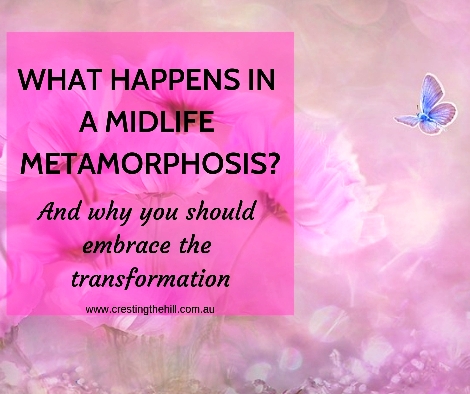 How to cope when life throws you a curveball in your 50's. It's an opportunity for a Midlife Metamorphosis. Are you ready to embrace your transformation? #midlife #transformation