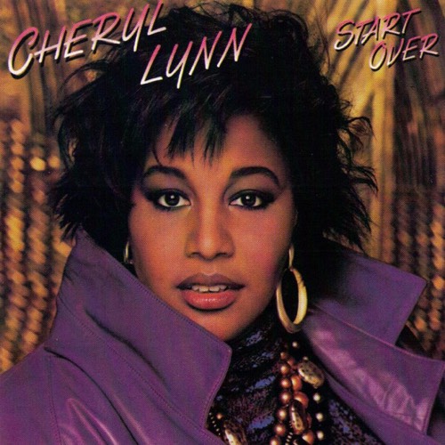 La Bible de la Westcoast Music - Cool Night -: Cheryl Lynn &ldquo;Start Over