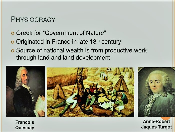 Physiocracy, Growth of physiocracy, net-product, Factors responsible for the growth of physiocrats, fundamental principles and policies of Physiocrats, History of Economic thought