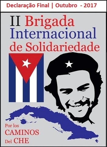 Brigada Internacional Pelos Caminhos de Che Guevara - Outubro - 2017