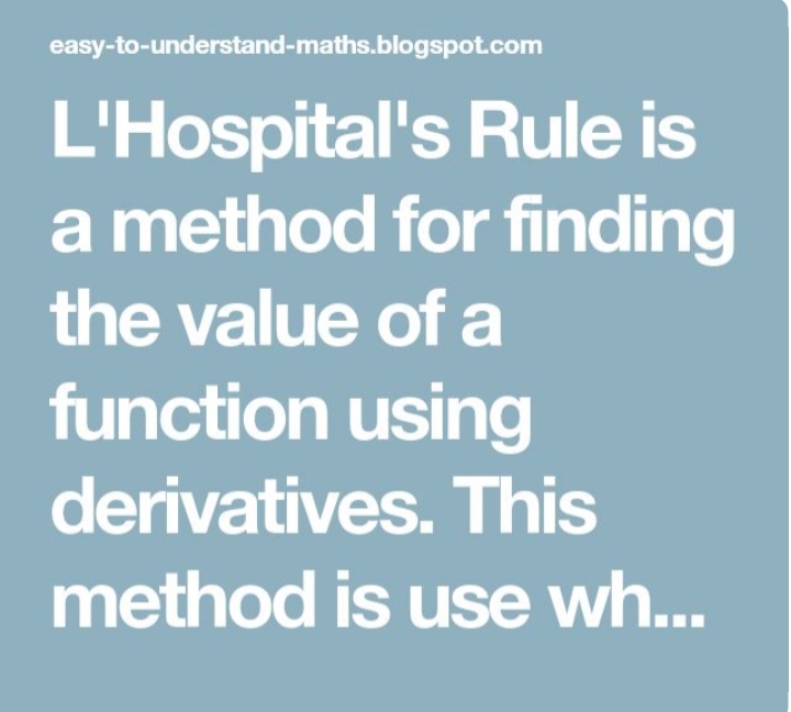 L'Hospital's Rule Easy to understand maths