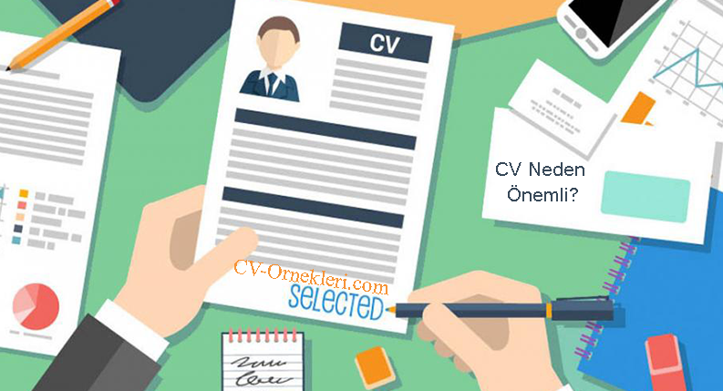 CV Neden Önemli ? CV Neden Önemli ?