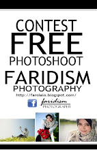 CONTEST : PHOTOSHOOT PERCUMA bernilai RM150 anjuran Faridism Photography