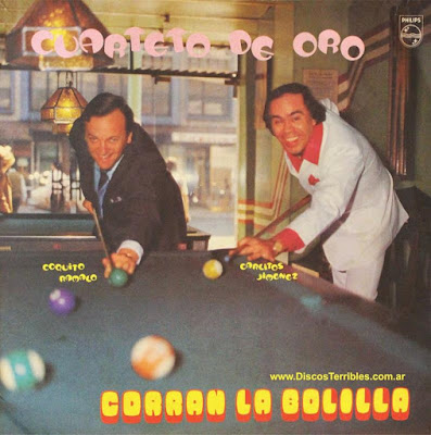 Cuarteto de Oro - Corran la bolilla / Discos Terribles