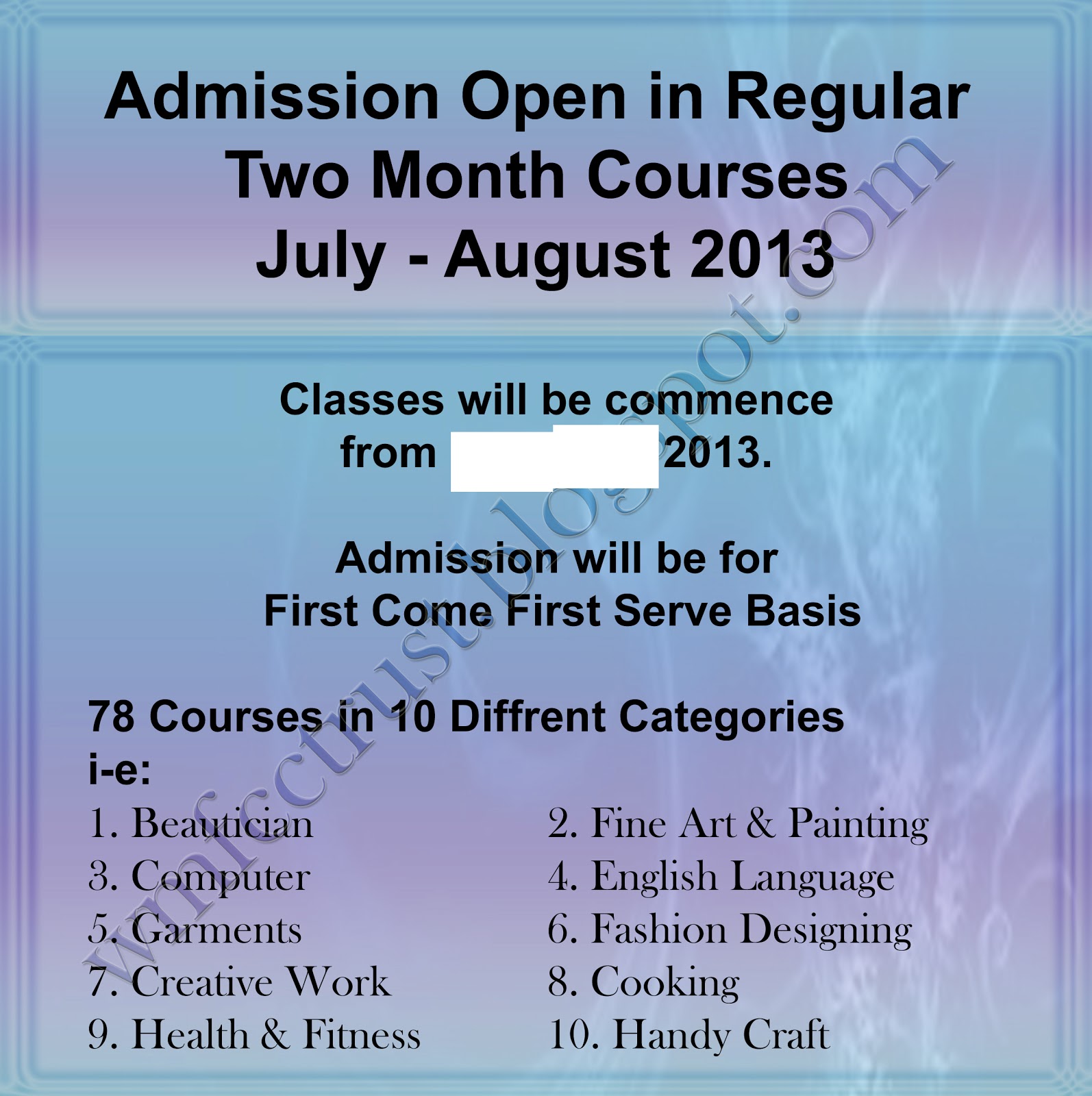 Admission Open in Regular Two Month Courses July August 2013 World
