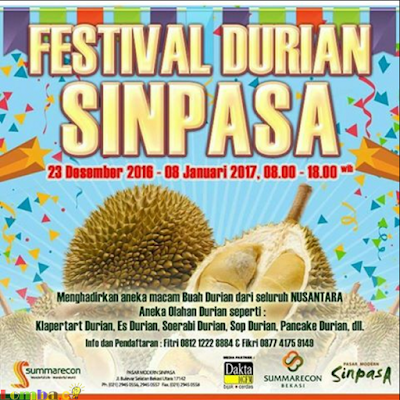 Festival Durian SINPASA by Summarecon Bekasi Festival Durian SINPASA by Summarecon Bekasi