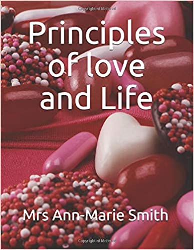 PRINCIPLES OF LOVE AND LIFE