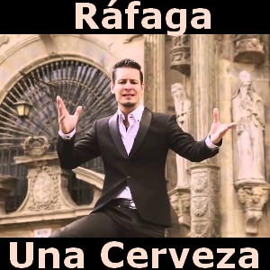 Rafaga - Una Cerveza letra y acordes de guitarra y piano, cumbia