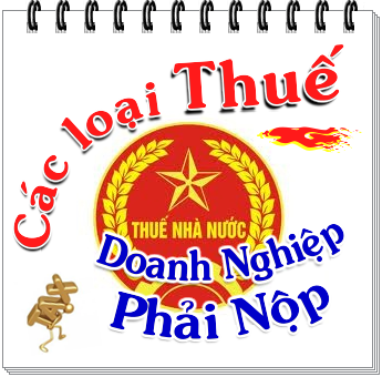 Các loại THUẾ DN phải nộp ?