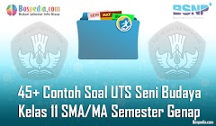 Lengkap - 45+ Contoh Soal UTS Seni Budaya Kelas 11 SMA/MA Semester Genap Terbaru Lengkap - 45+ Contoh Soal UTS Seni Budaya Kelas 11 SMA/MA Semester Genap Terbaru